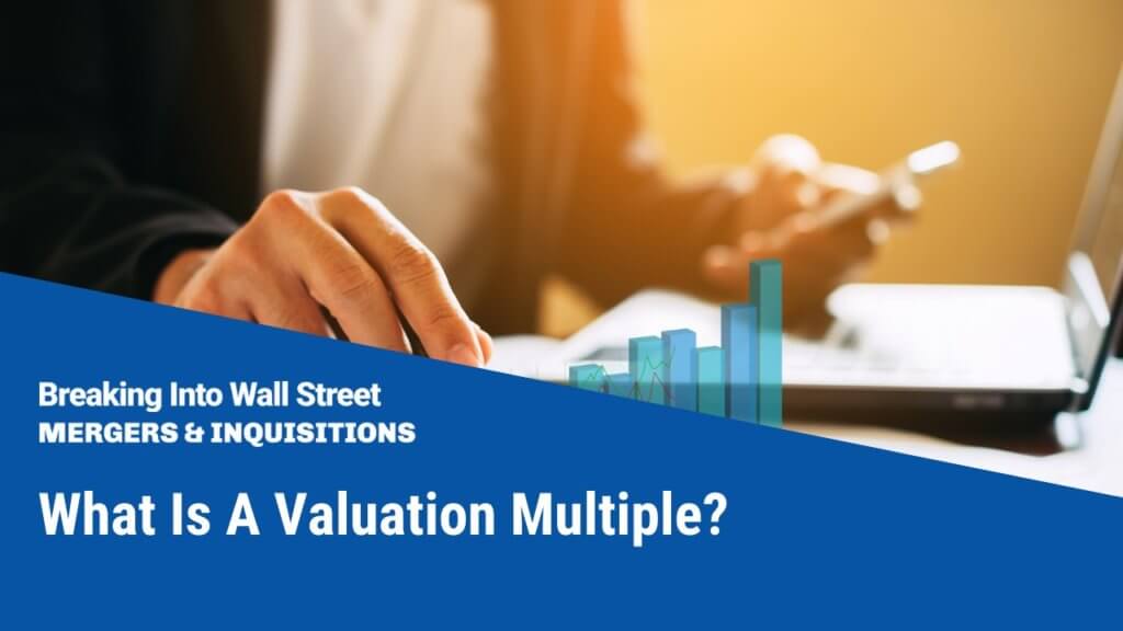 Valuation Tutorials for Investment Banking