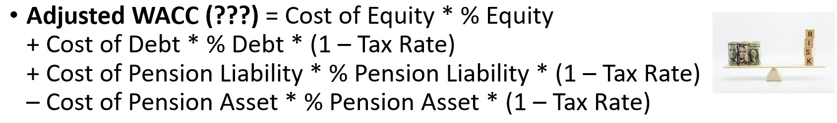 Pension Adjustments for WACC Pension Adjustments for WACC